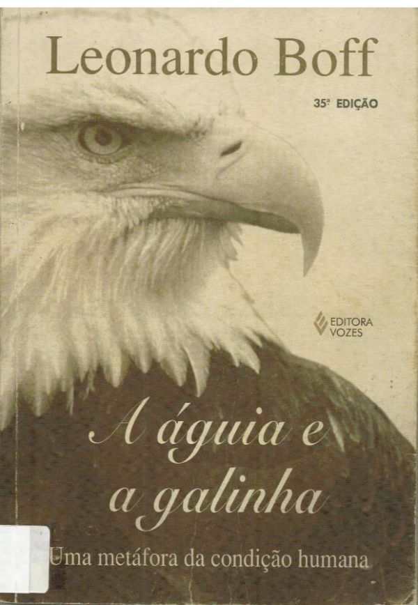 Águia e a Galinha, A